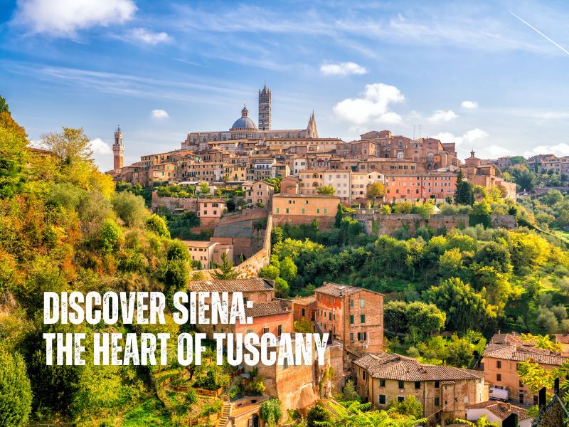 Discover Siena: The Heart of Tuscany